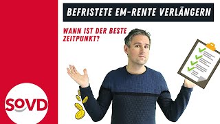 Befristete EMRente verlängern Wann ist der beste Zeitpunkt [upl. by Inavihs]