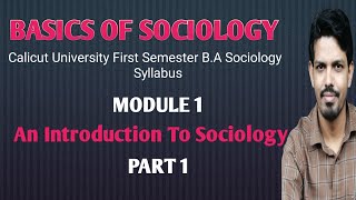 First Semester BA Sociology MainBasics of SociologyCalicut University Syllabus [upl. by Aisaim]