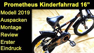 Prometheus Kinderfahrrad 16 Zoll Modell 2019  Auspacken Montage Einstellungen Review Deutsch [upl. by Norita]