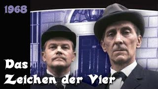 Sherlock Holmes  Das Zeichen der Vier 1968  Deutsch  Ganze Folge  Peter Cushing [upl. by Jacquenette]