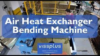 Air Heat Exchanger Bending Process VISSPLUS RACP F [upl. by Ayhtnic]