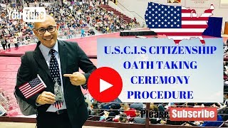 USCIS CITIZENSHIP OATH TAKING CEREMONY PROCEDURE [upl. by Aligna425]