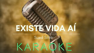 Existe vida ai  Sued Silva playback Karaoke [upl. by Annaear634]