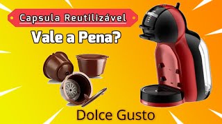 Capsula Reutilizável para Dolce Gusto Vale a Pena [upl. by Wulf]