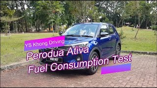 Perodua Ativa H 2021  Fuel Consumption Test  Can it Achieve 189 kmlitre  YS Khong Driving [upl. by Anawad533]