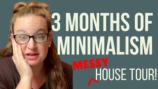 EXTREME DECLUTTER  3 Month Minimalist Journey  Before and After  House Tour  Beginner Minimalist [upl. by Enitselec]