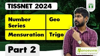 TISSNET 2024  Weak In Maths  Number Series  Mensuration  Geo  Trigo  Part II [upl. by Slerahc519]