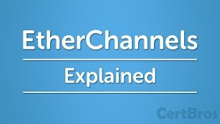 EtherChannel Explained  Concept amp Configuration [upl. by Ashatan802]