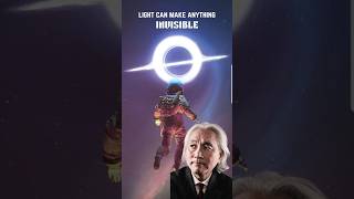 How Lights Make You INVISIBLE🌌Michio Kaku Explains michiokaku astrophysics [upl. by Eima]