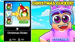 THIS NEW CLICKER GAME CHRISTMAS CLICKERS IS AMAZING IN ROBLOX [upl. by Acnoib182]