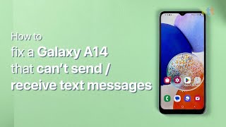 SOLVED Samsung Galaxy A14 Can’t Send  Receive Text Messages SMS [upl. by Aihsiym8]