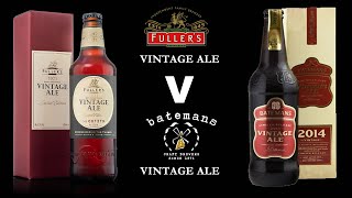 Fullers Vintage Ale v Batemans Vintage Ale [upl. by Aloisius]