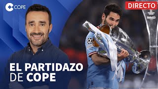 🔴 EL BARÇA YA HA CERRADO EL FICHAJE DE GUNDOGAN  El Partidazo de COPE con Juanma Castaño [upl. by Oys794]