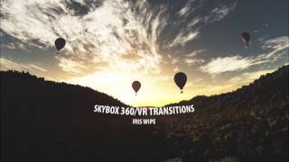 SkyBox 360VR Transitions for Premiere Pro  Iris Wipe [upl. by Odlopoel]