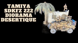 TAMIYA SdKfz 222 Réalisation dun diorama désertique  Français [upl. by Ravo]