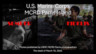 USMC What happened the week of March 18 2024 at MCRD Parris Island [upl. by Jeniece703]