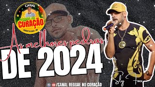 SELEÇÃO DOS MELHORES REGGAES DO MOMENTO  SLY FOXX 2024  SÓ PEDRA DE QUALIDADE [upl. by Ithnan]