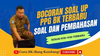 SOAL UP PPG BIMBINGAN KONSELING [upl. by Eizus]