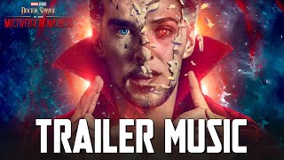 Doctor Strange 2 Theme  TRAILER 2 MUSIC  Epic Version Multiverse of Madness TV Spot Soundtrack [upl. by Derrej950]