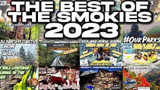 THE VERY BEST OF THE SMOKIES 2023 Our Year In Review Highlight Reel [upl. by Elena]