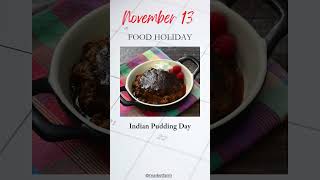 Indian Pudding Day 🍮 November 13  foodholiday  colonial  Native American  Thanksgiving [upl. by Atilamrac272]