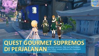 Gourmet Supremos Di Perjalanan  Genshin Impact Indonesia [upl. by Caines]