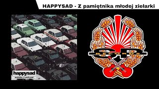 HAPPYSAD  Z pamiętnika młodej zielarki OFFICIAL AUDIO [upl. by Ahsatel]