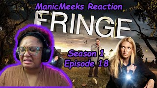 Fringe Season 1 Episode 18 Reaction  SACRIFICING IT ALL FOR YOUR PERSON [upl. by Brynna]