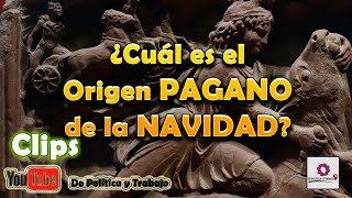 ¿Cuál es el Origen PAGANO de la NAVIDAD [upl. by Eggleston877]