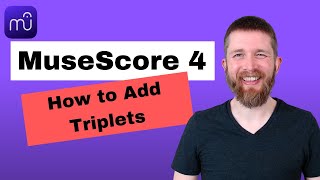 MuseScore 4 How to Add Triplets and Tuplets [upl. by Moe218]