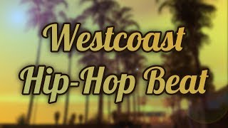 Westcoast HipHop Beat [upl. by Drofnelg]