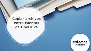 Copiar archivos entres cuentas de OneDrive [upl. by Enneicul]