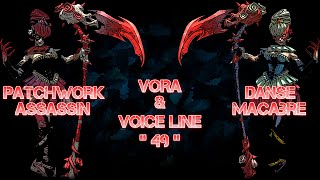 Vora  Danse Macabre amp Patchwork Assassin  Voice Line [upl. by Yemrej515]