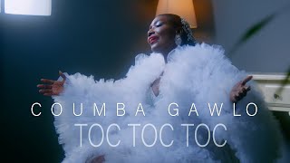 COUMBA GAWLO  TOC TOC TOC Vidéo Officielle [upl. by Nigen]