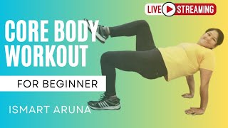 Core Body Workout by Ismart Aruna [upl. by Moselle351]