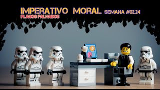 Imperativo Moral Semana 2 24 Planos falhados [upl. by Nap51]