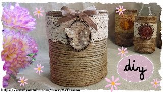 Tutorial Barattoli e Bottiglie Shabby Chic  Riciclo Creativo  DIY Shabby Chic Jar [upl. by Refennej751]