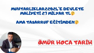 MUHTARLIKLARIN 2024quotE DEVLETE MALİYETİ 27 MİLYAR TL🤔AMA TASARRUF EĞİTİMDEN🤔 mülakatsız100binatama [upl. by Walsh584]