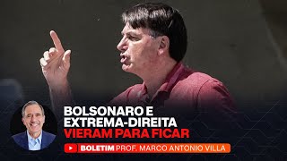 BOLSONARO E EXTREMADIREITA VIERAM PRA FICAR [upl. by Kos]