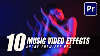 10 Best Music Video Effects Tutorial in Premiere Pro  Make Your Videos STAND OUT [upl. by Sitof609]