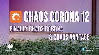 Chaos Corona 12 amp Chaos Vantage  All New Features [upl. by Nhoj]