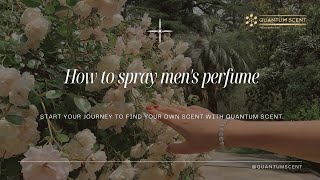 How to spray mens perfume [upl. by Folger953]