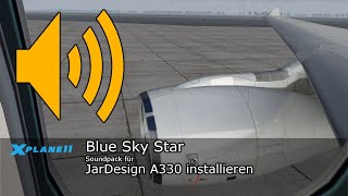 JarDesign A330  Blue Sky Star BSS Soundpack installieren [upl. by Snashall]