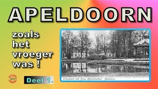 APELDOORN zoals het vroeger was DEEL 1 [upl. by Ellenehs916]