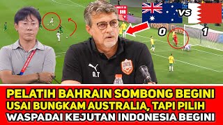 Ada Benarnya Pelatih Veteran Bahrain Sebut STY Punya Kartu AS❗️Timnas Diprediksi Lolos Piala Dunia [upl. by Ehsom893]