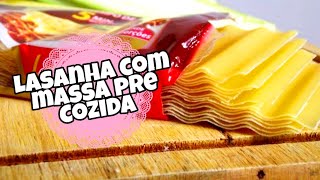 LASANHA BOLONHESA COM MASSA PRÉ COZIDA A MELHOR QUE VOCÊ JÁ VIU ♡Casinha da Mila♡ [upl. by Notsua]