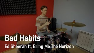 Ed Sheeran  Bad Habits feat Bring Me The Horizon  Drum cover [upl. by Akcimat]