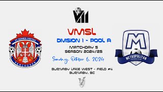 2024 10 06 FC Serbia United vs Metropolitan VMSL Division 1  Season 202425 [upl. by Roswell745]