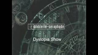 Diablerie  Dystopia Show [upl. by Cowden]