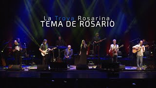 La Trova Rosarina  Tema de Rosario En Vivo [upl. by Sierra84]